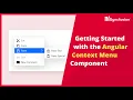 Getting Started with the Angular Context Menu