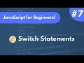 Switch Statements JavaScript Tutorial for Beginners