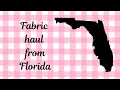 Fabric Haul from Florida