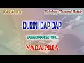 Download Lagu DURINI DAP DAP ll KARAOKE BATAK SIMALUNGUN ll JHON ELIAMAN SARAGIH ll NADA PRIA CIS=DO
