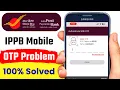 IPPB App OTP Automatic Not Read 100 FIX IPPB OTP Verification Problem Keyboard Typing Problem