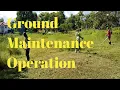 Ground maintenance operation