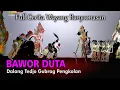 Download Lagu Edisi Full Cerita || Wayang Banyumasan Dalang Ki Tedjo Gubrag Sidareja Lakon Bawor Duta (Record)