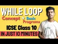ICSE Class 10 While Loop Explanation Important Programs While Loop in Java ICSE Class 10
