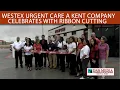Kent Companies Celebrate Ribbon Cutting Ceremony for WesTex Urgent Care