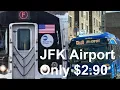Manhattan to JFK airport for only 2 90 Via Subway Bus Avoid the JFK AirTrain expense 8 50