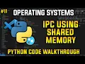 IPC Using Shared Memory in Python Operating Systems