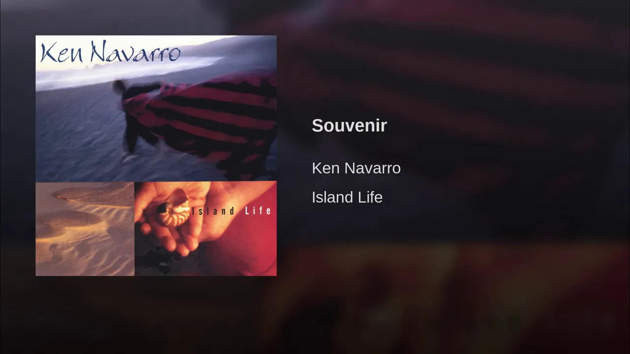 Ken navarro - Souvenir Ken navarro - Souvenir