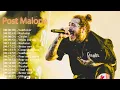 Download Lagu Post Malone Greatest Hits 🎤 Best Songs Playlist