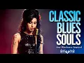 Lagu Amy Winehouse-Inspired Classic Blues Full Album | 2026 Playlist of Love \u0026 Soulful Songs