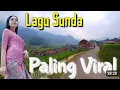 Download Lagu MENIKMATI ALAM DENGAN ALUNAN KUMPULAN MUSIK SUNDA PALING ENAK 2025