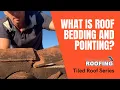 WHAT IS ROOF BEDDING AND POINTING - Queensland Roofing