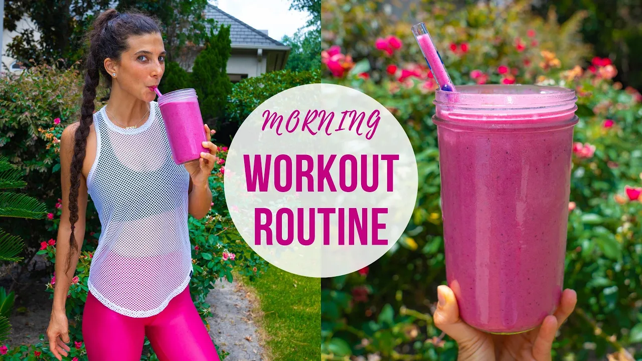 My Morning Workout Routine + Easy Breakfast Smoothie Recipe