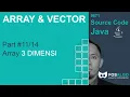 Tutorial ARRAY VECTOR Part 11 Array 3 Dimensi