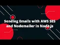 Sending Emails with AWS SES and Nodemailer in Node js
