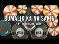 Bumalik ka na sakin by Silent Sanctuary Real drum tutorial