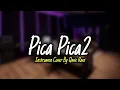 Download Lagu PICA PICA 2 - [ INSTRUMEN COVER ]