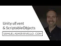 Unity uEvent ScriptableObjects