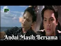 Download Lagu Andai Masih Bersama - Arief Rahman - Misteri Illahi - Takdir Cinta [ VCD Copy ]