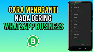 cara mengganti nada dering di whatsapp business