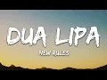 Dua Lipa - New Rules