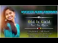 Download Lagu OLD IS GOLD 😘 TIMLI SONG ❤️ VEER SAI BAND 2025 DHAMAKA 🔥