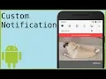How to Create a Custom Notification on Android