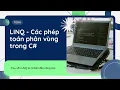 LINQ - Partitioning Operations in C Learn LINQ in an Optimal and Easy-to-understand Way