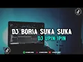 Download Lagu DJ MARI SEMUA || BORIA SUKA SUKA DJ FAJRIEL RIMEX VIRAL TIKTOK FYP 2023