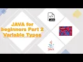 JAVA for Beginners Part 2 - Variables