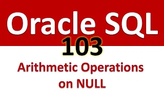 SQL for Beginners 103 Arithmetic Operations on NULL