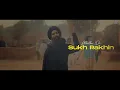 Download Lagu Sukh Rakhin (Lyrical Video) | Kanwar Grewal | Sony Thulewal | Challa Music
