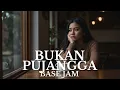 Download Lagu Base Jam – Bukan Pujangga (Cover Version)