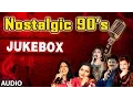 Lagu Nostalgic 90's Super Hit Songs | Audio Jukebox | Non Stop Bollywood Retro Hits (1990 - 1999)