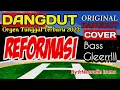 Download Lagu REFORMASI☆RHOMA IRAMA☆COVER DANGDUT ORGEN TUNGGAL TERBARU