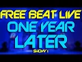 Download Lagu Free Beat Live: One Year Later (Show #1)