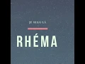 Rhéma À ta voix