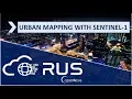 RUS Webinar Urban Classification with Sentinel-1 - LAND06