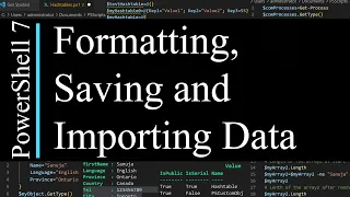 PowerShell 7 Tutorial 16 Formatting Saving and Importing Data