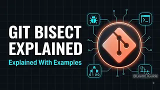 Git Bisect Explained Find Bugs Faster in 8 Minutes 2026