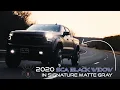 2020 Chevy Silverado BLACK WIDOW w Signature MATTE GRAY PAINT