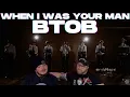 Lagu BTOB - 내가 니 남자였을때 (When I Was Your Man) Official Music Video REACTION