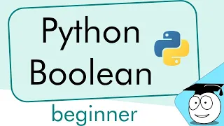 Booleans in Python Simple Tutorial
