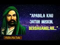Download Lagu Kata- Kata Bijak Sayyidina Ali Bin Abi Thalib Yang Penuh Hikmah Untuk Motivasi Kehidupan
