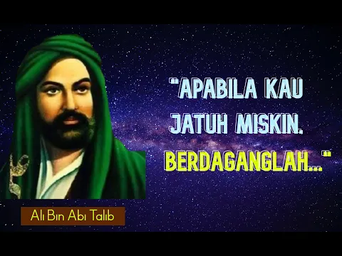 Download MP3 Kata- Kata Bijak Sayyidina Ali Bin Abi Thalib Yang Penuh Hikmah Untuk Motivasi Kehidupan