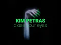 Download Lagu kim petras - close your eyes (slowed down + reverb)