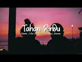 Download Lagu Anak Kompleks - TAHAN RINDU (Tahan Rindu Bila Jauh Sayang) (LIRIK)