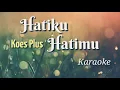 Download Lagu Hatiku Hatimu Koes Plus Karaoke