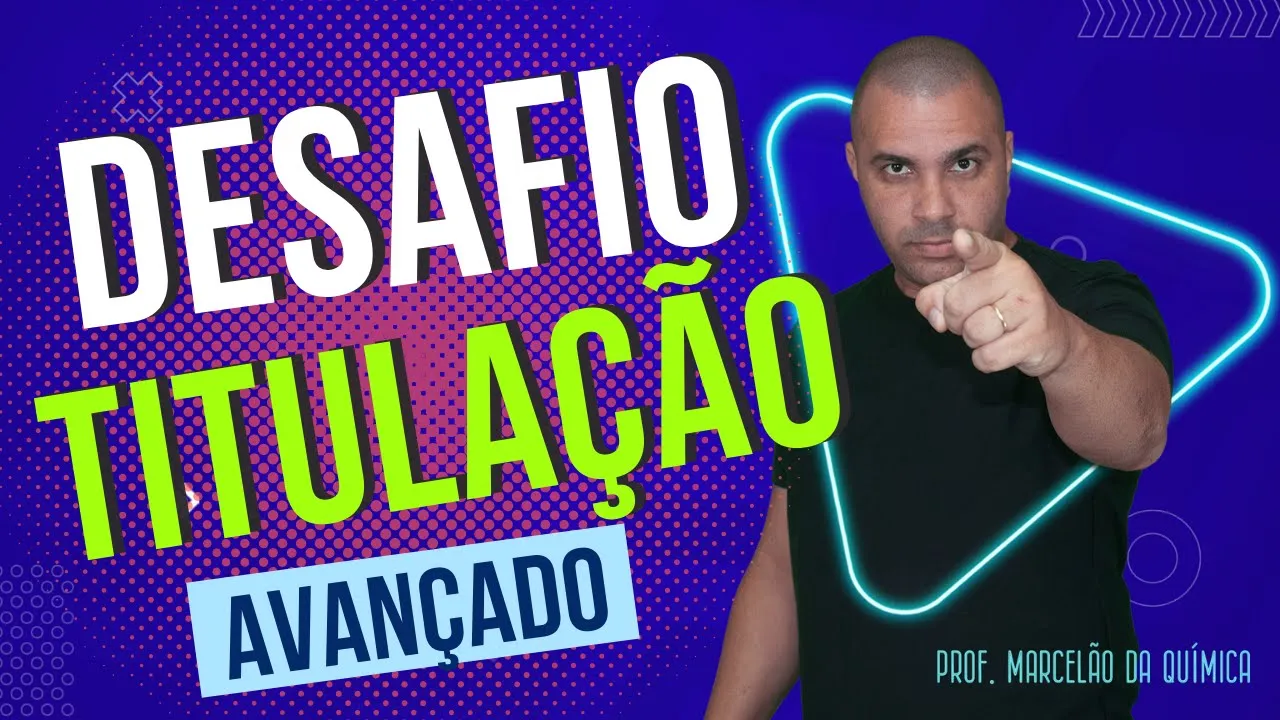 🔥 TITULAÇÃO (Tema: Soluções) de uma forma que eu NUNCA tinha visto. IME, ITA, EsPCEx, FUVEST, etc 🔥