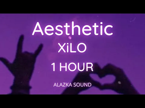 Download MP3 Aesthetic - Xilo 1 Hour